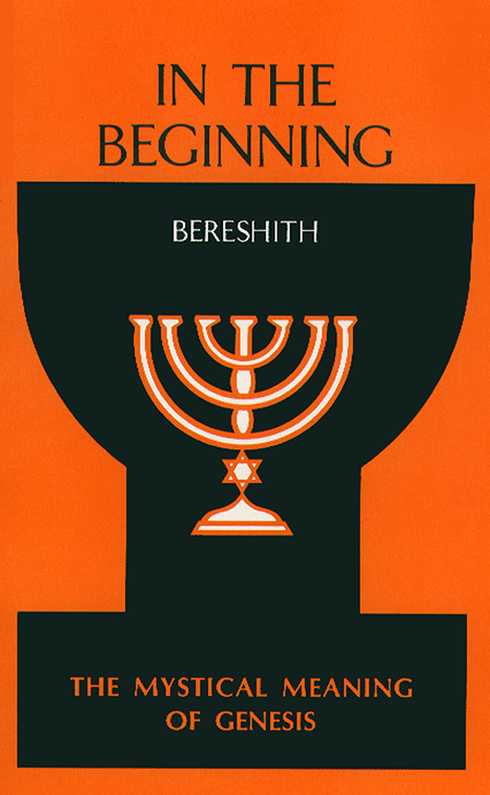 Book Cover of In the Beginning: The Mystical Meaning of Genesis