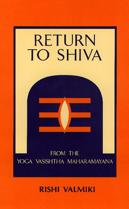 Book Cover of Return to Shiva: From the Yoga Vasishtha Maharamayana