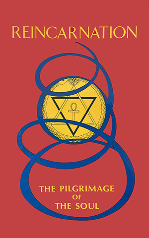 Cover for Reincarnation: The Pilgrimage of the Soul book